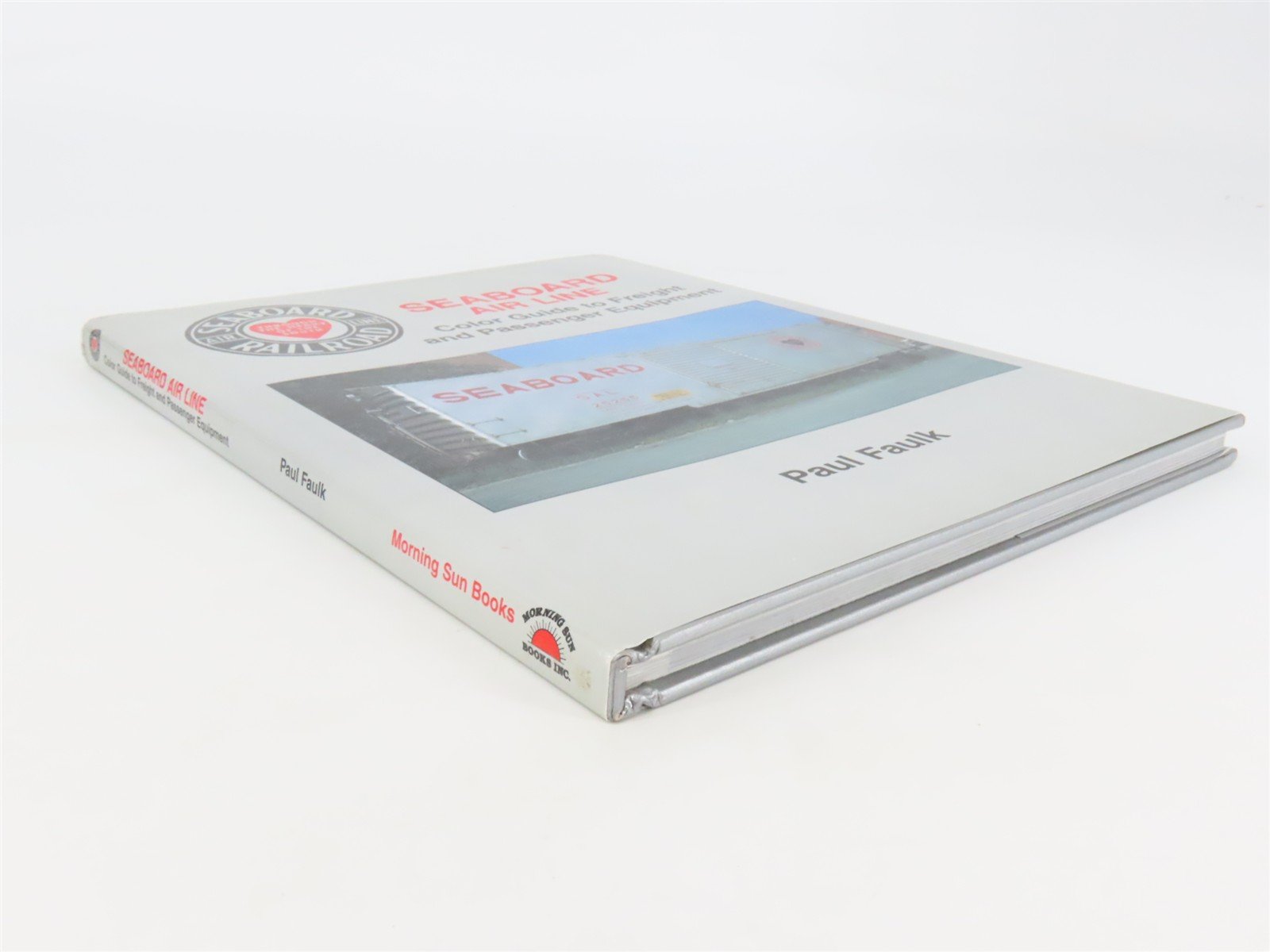 Morning Sun: Seaboard Air Line Color Guide to Freight & Passenger Equip. ©1998