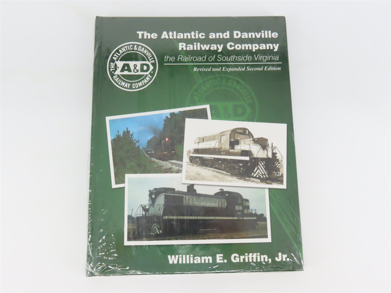 The Atlantic & Danville Railway Company by Griffin ©2007 HC Book - SEALED