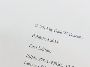 Steel Rails Across East Carolina by Dale W. Diacont ©2014 HC Book - SIGNED