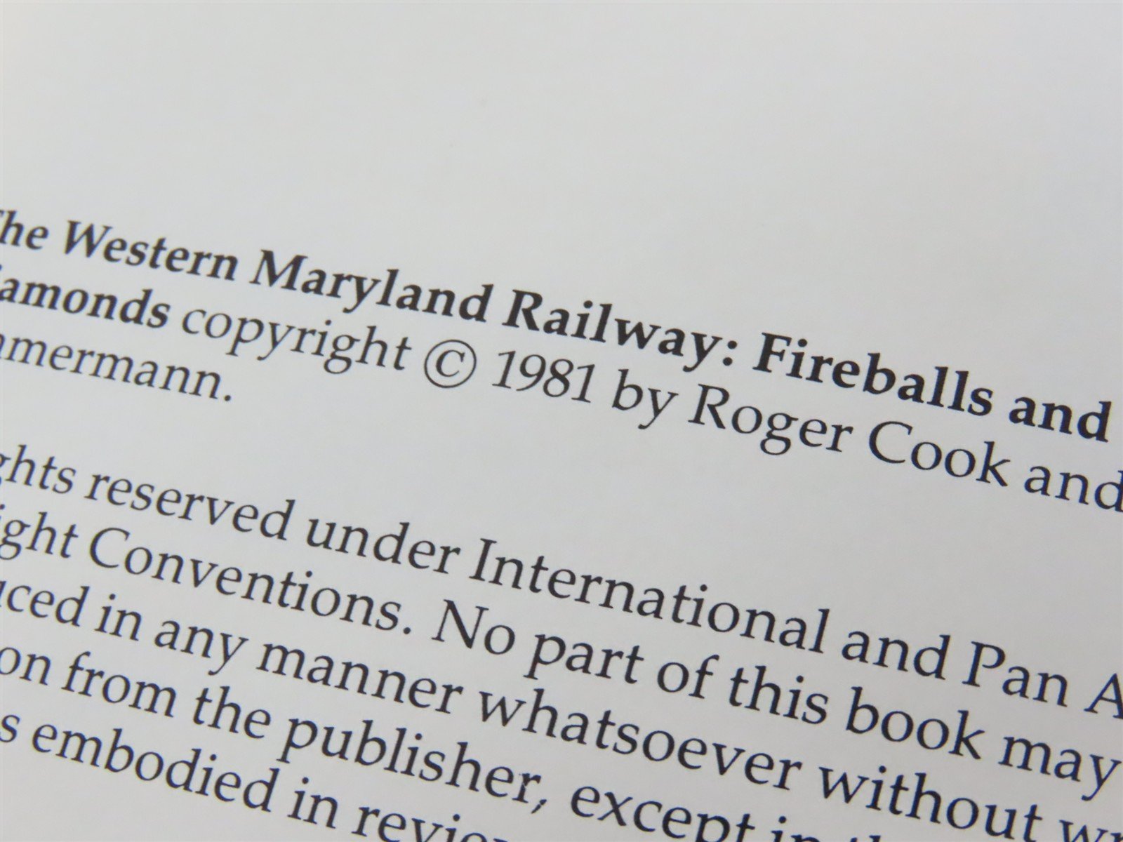Western Maryland Railway: Fireballs & Black Diamonds by Cook & Zimmerman ©1981