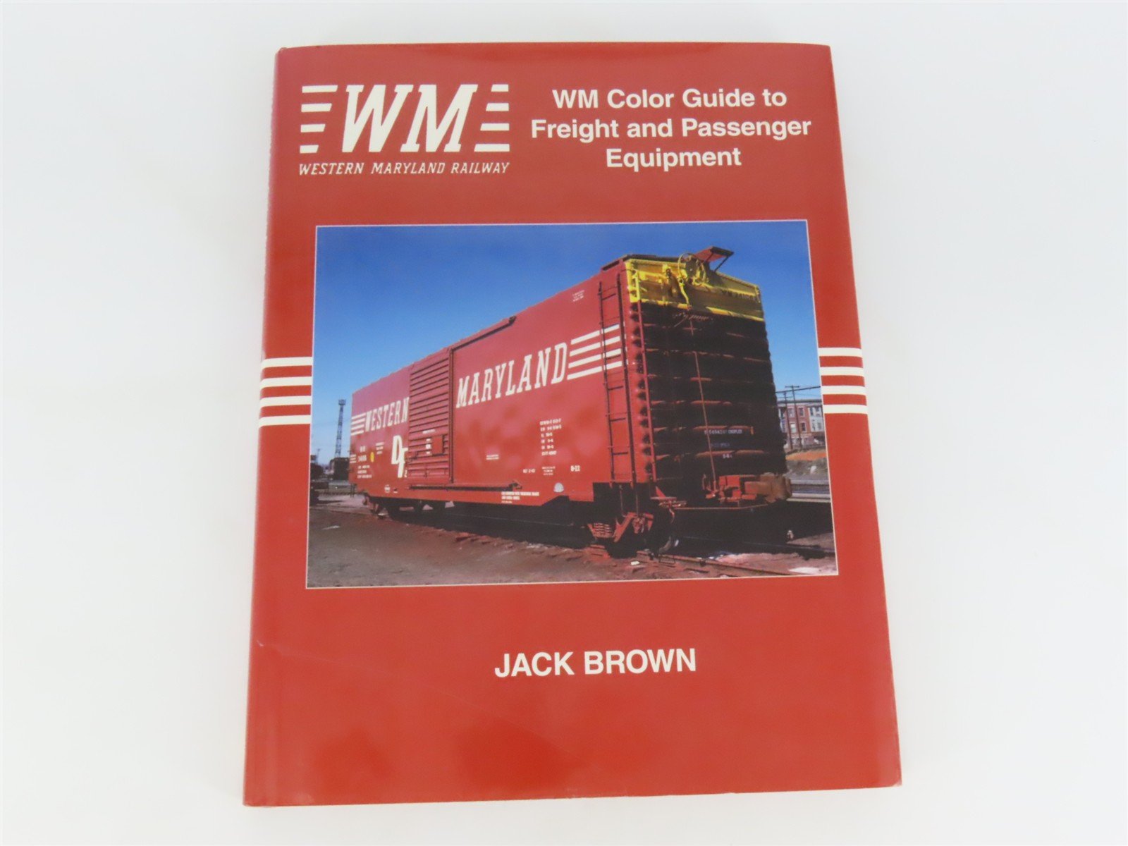 Morning Sun: Western Maryland Color Guide to Freight & Passenger Equipment ©1995