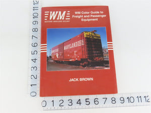 Morning Sun: Western Maryland Color Guide to Freight & Passenger Equipment ©1995