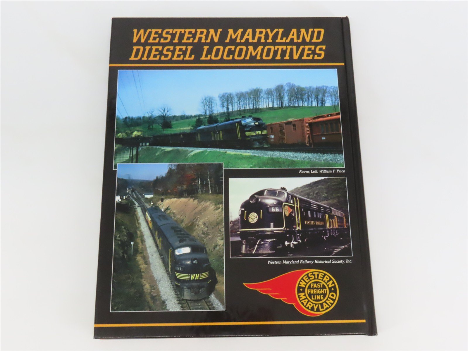Western Maryland Diesel Locomotives by P.H. Stakem & P.E. Stakem ©1997 HC Book