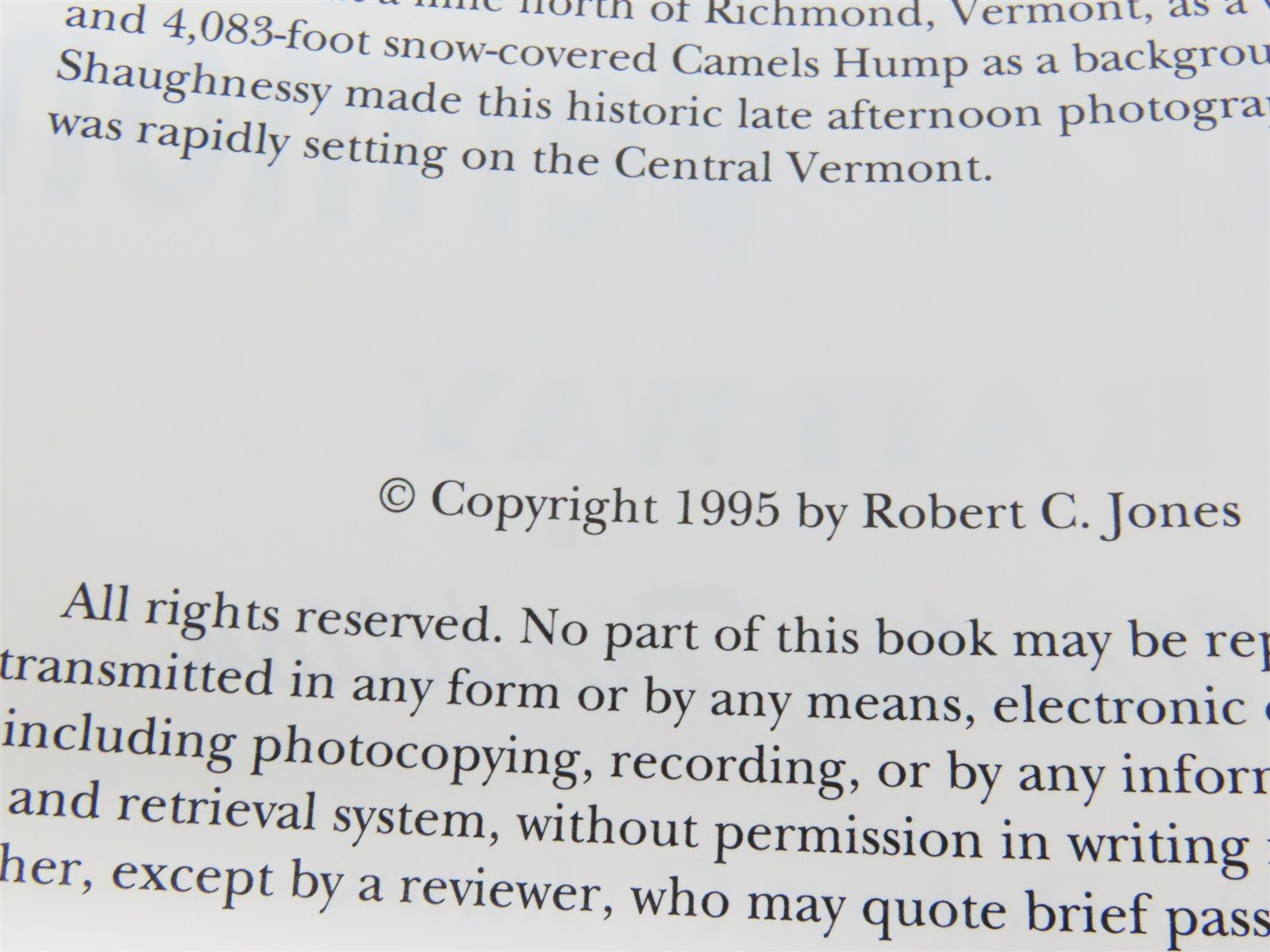 The Central Vermont Railway: A Yankee Tradition Vol. 7: 1981-1995 by Jones ©1995