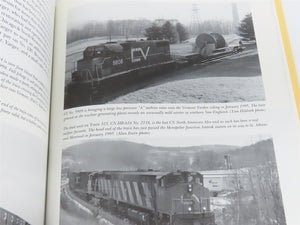 The Central Vermont Railway: A Yankee Tradition Vol. 7: 1981-1995 by Jones ©1995
