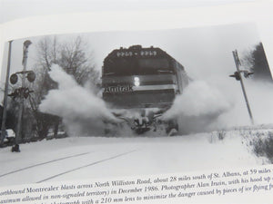 The Central Vermont Railway: A Yankee Tradition Vol. 7: 1981-1995 by Jones ©1995