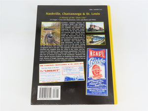 Nashville, Chattanooga & St. Louis: A History of The Dixie Line by Schult ©2002