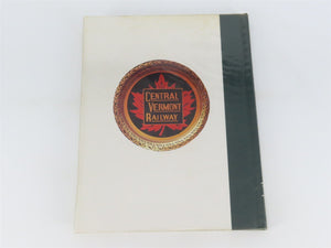 The Central Vermont Railway: A Yankee Tradition Vol. 5: 1941-1960 by Jones ©1982