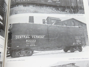 The Central Vermont Railway: A Yankee Tradition Vol. 6: 1961-1981 by Jones ©1982