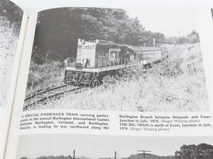 The Central Vermont Railway: A Yankee Tradition Vol. 6: 1961-1981 by Jones ©1982