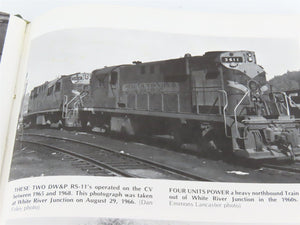 The Central Vermont Railway: A Yankee Tradition Vol. 6: 1961-1981 by Jones ©1982