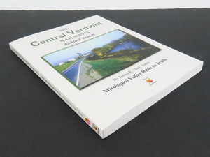 Central Vermont Railway's Richford Branch by Jim Jones ©2024 SC Book - SIGNED