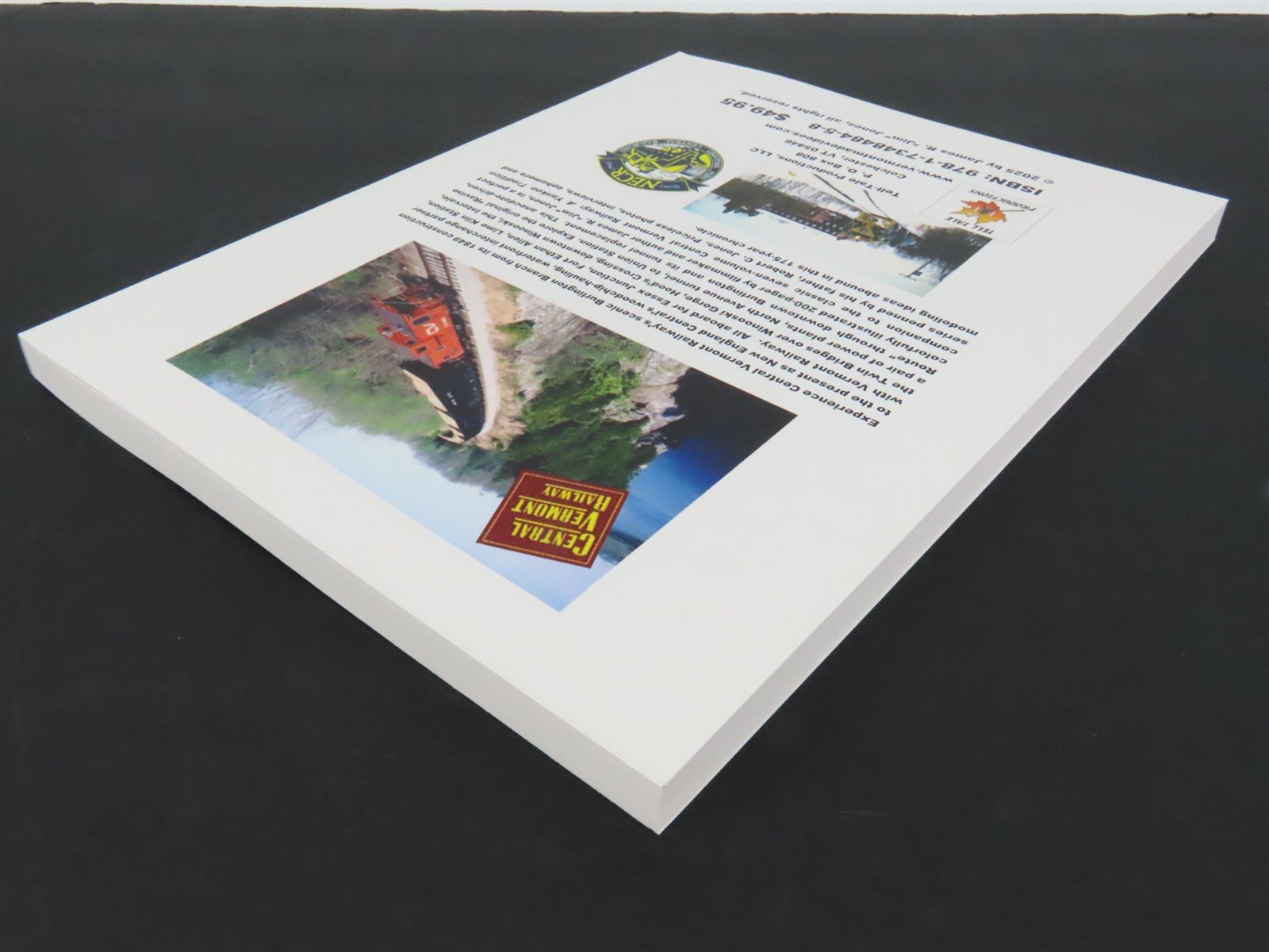 Central Vermont Railway's Burlington Branch by Jim Jones ©2025 SC Book - SIGNED