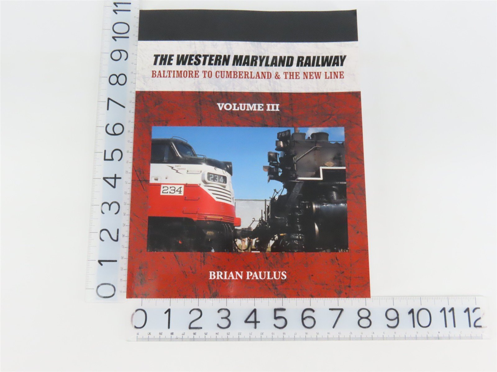 The Western Maryland Railway Vol. 3 by Brian Paulus ©2017 SC Book