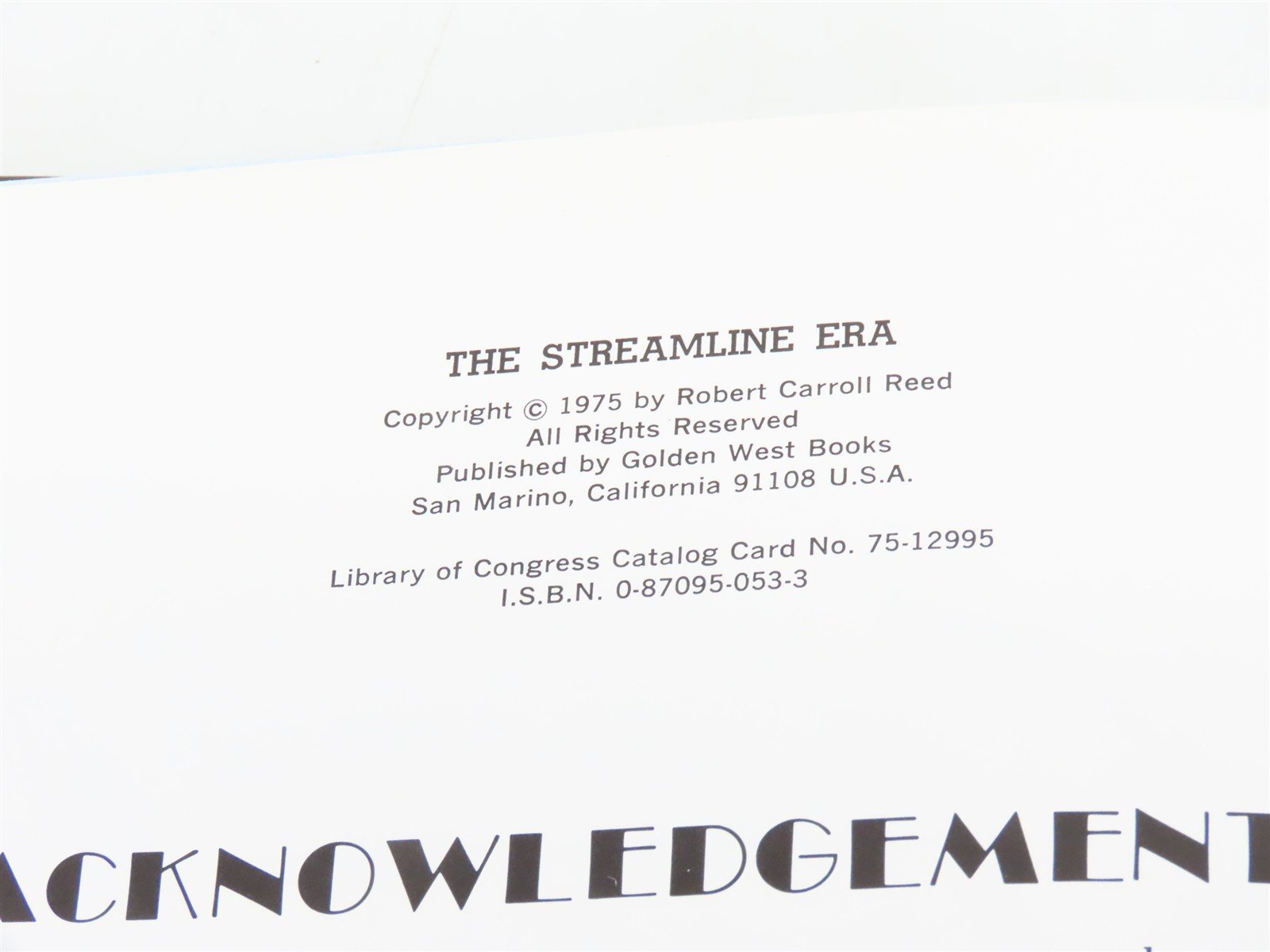 The Streamline Era by Robert C. Reed ©1975