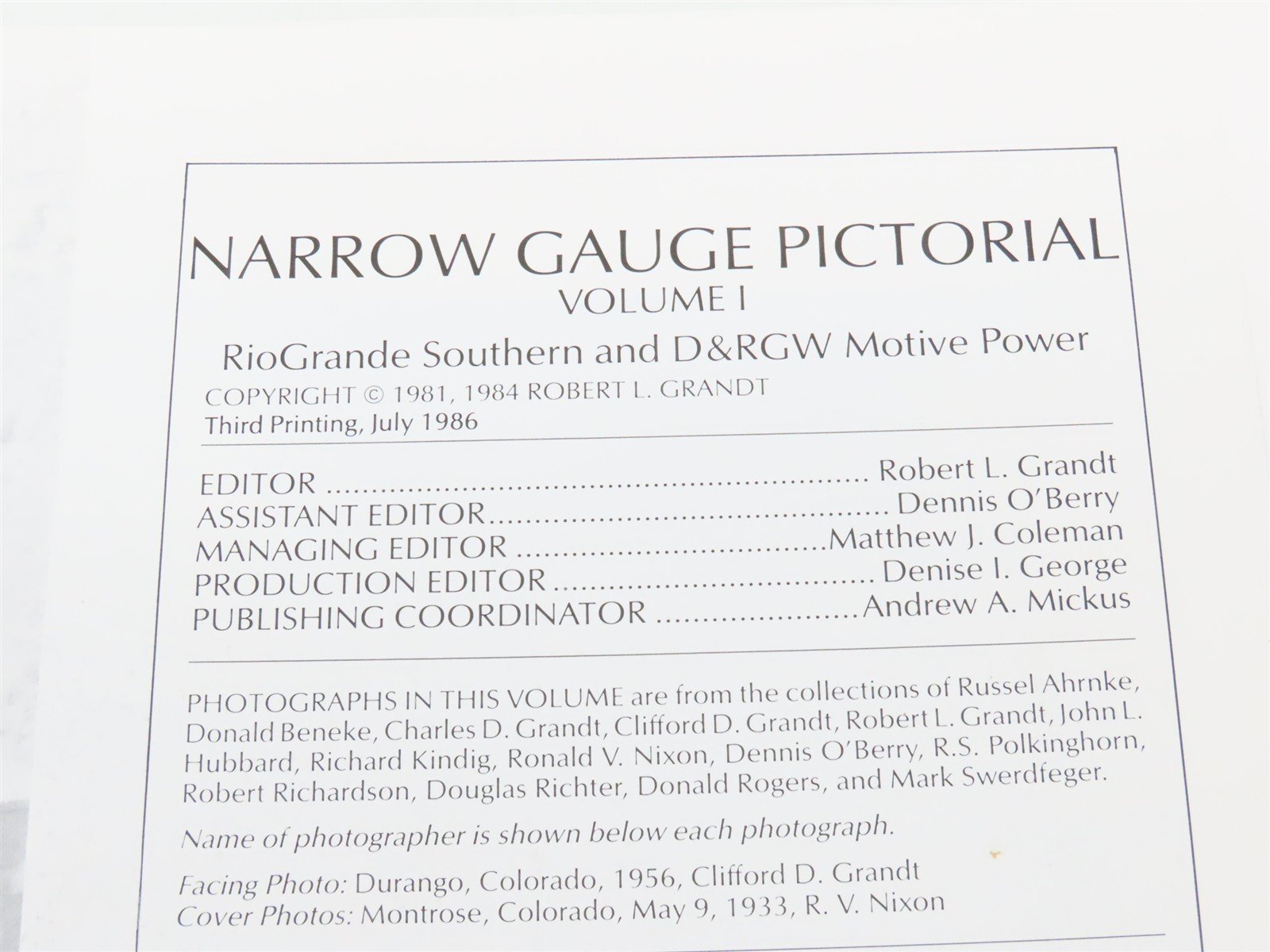 Narrow Gauge Pictorial Vol. I DRGW Motive Power by George L. Coleman ©1986