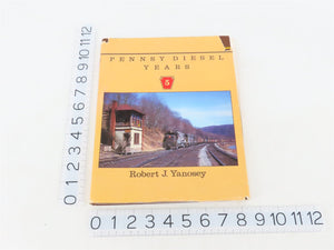 Morning Sun Pennsy Diesel Years #5 by Robert J. Yanosey ©1993