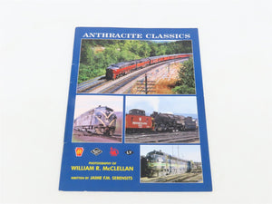 Anthracite Classics by William R. McClellan & Jaime F.M. Serensits ©2001