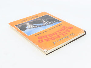 The Beauty of Railroad Bridges in North America by Richard J. Cook ©1987