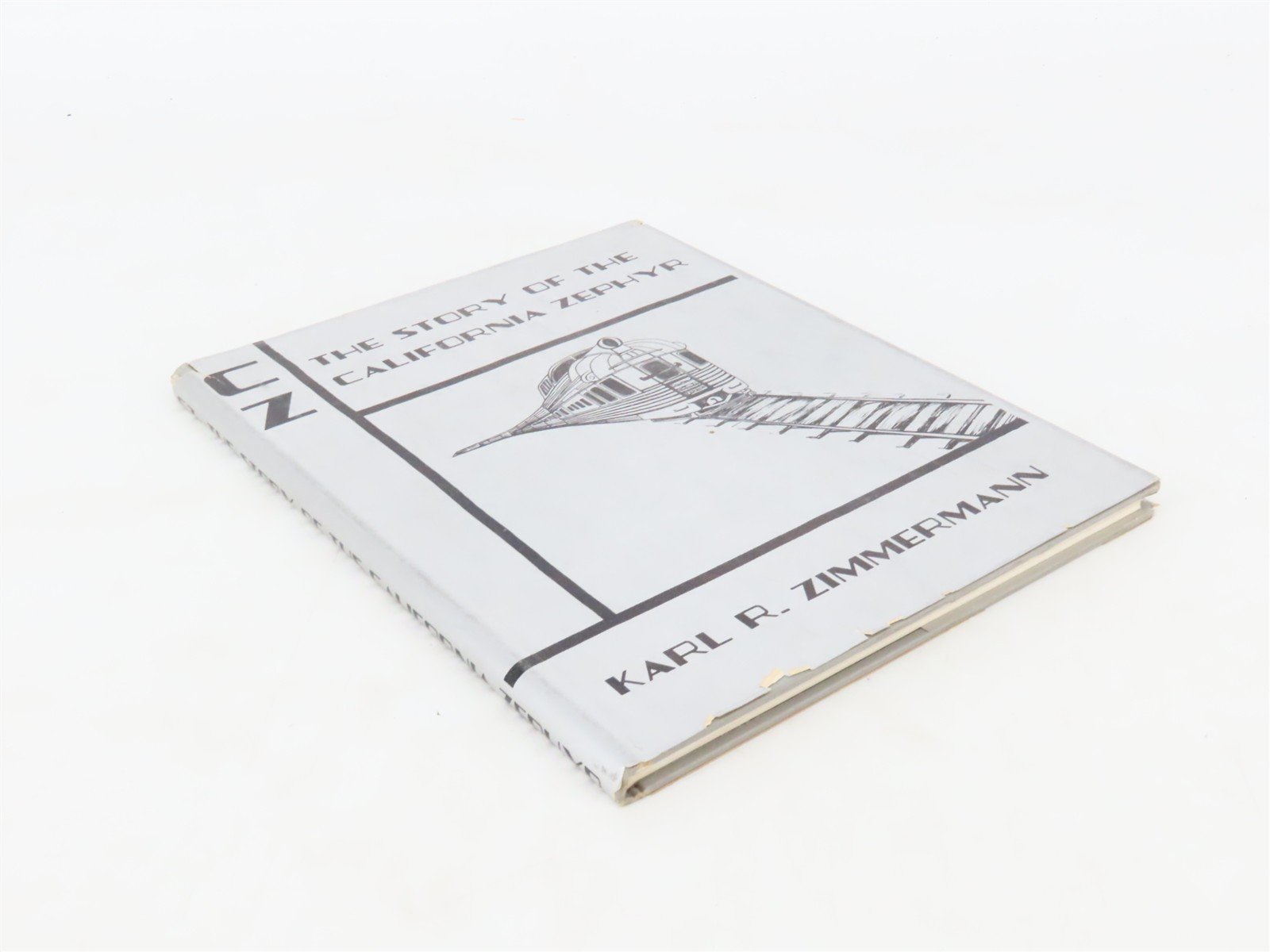The Story of the California Zephyr by Karl R. Zimmermann ©1972