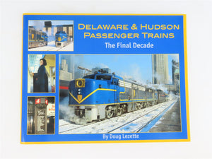 Delaware & Hudson Passenger Trains: The Final Decade by Lezette ©2002 SC Booklet