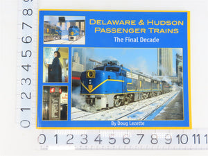 Delaware & Hudson Passenger Trains: The Final Decade by Lezette ©2002 SC Booklet