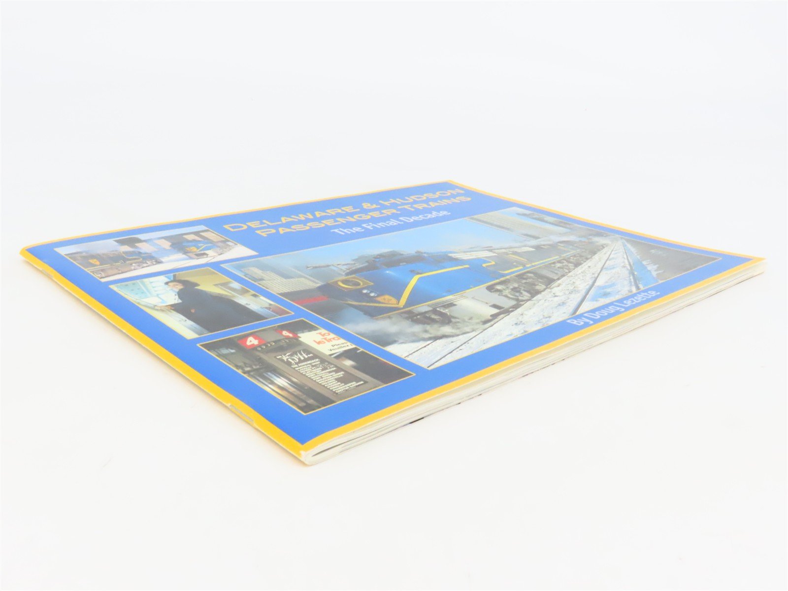 Delaware & Hudson Passenger Trains: The Final Decade by Lezette ©2002 SC Booklet