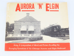 Aurora 'N' Elgin by James D. Johnson ©1965 SC Booklet