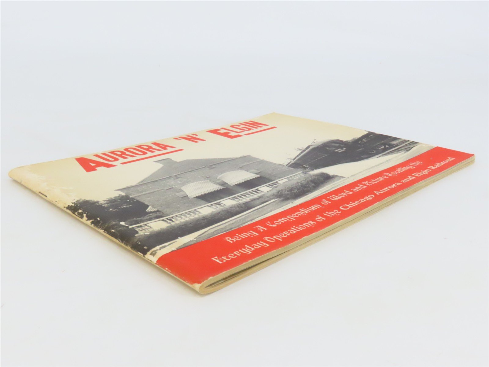 Aurora 'N' Elgin by James D. Johnson ©1965 SC Booklet