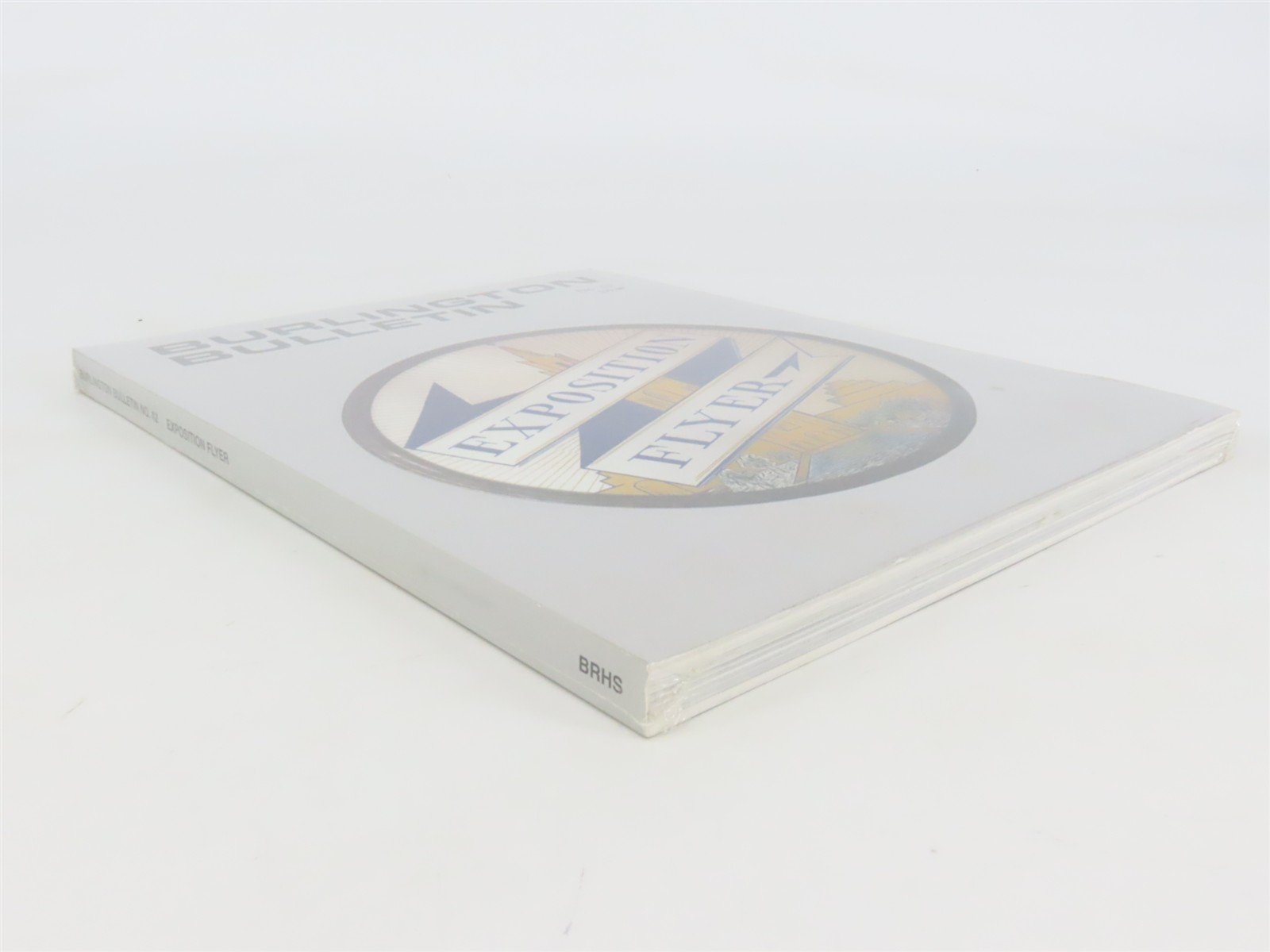 Burlington Bulletin No. 42: Exposition Flyer ©2003 SC Book - SEALED