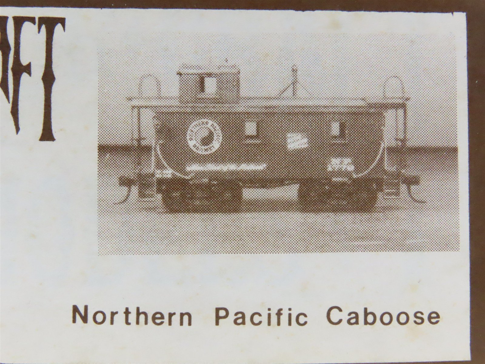 O 2-Rail Gloor-Craft Craftsman Kit #521 Undecorated NP 29' Offset Cupola Caboose