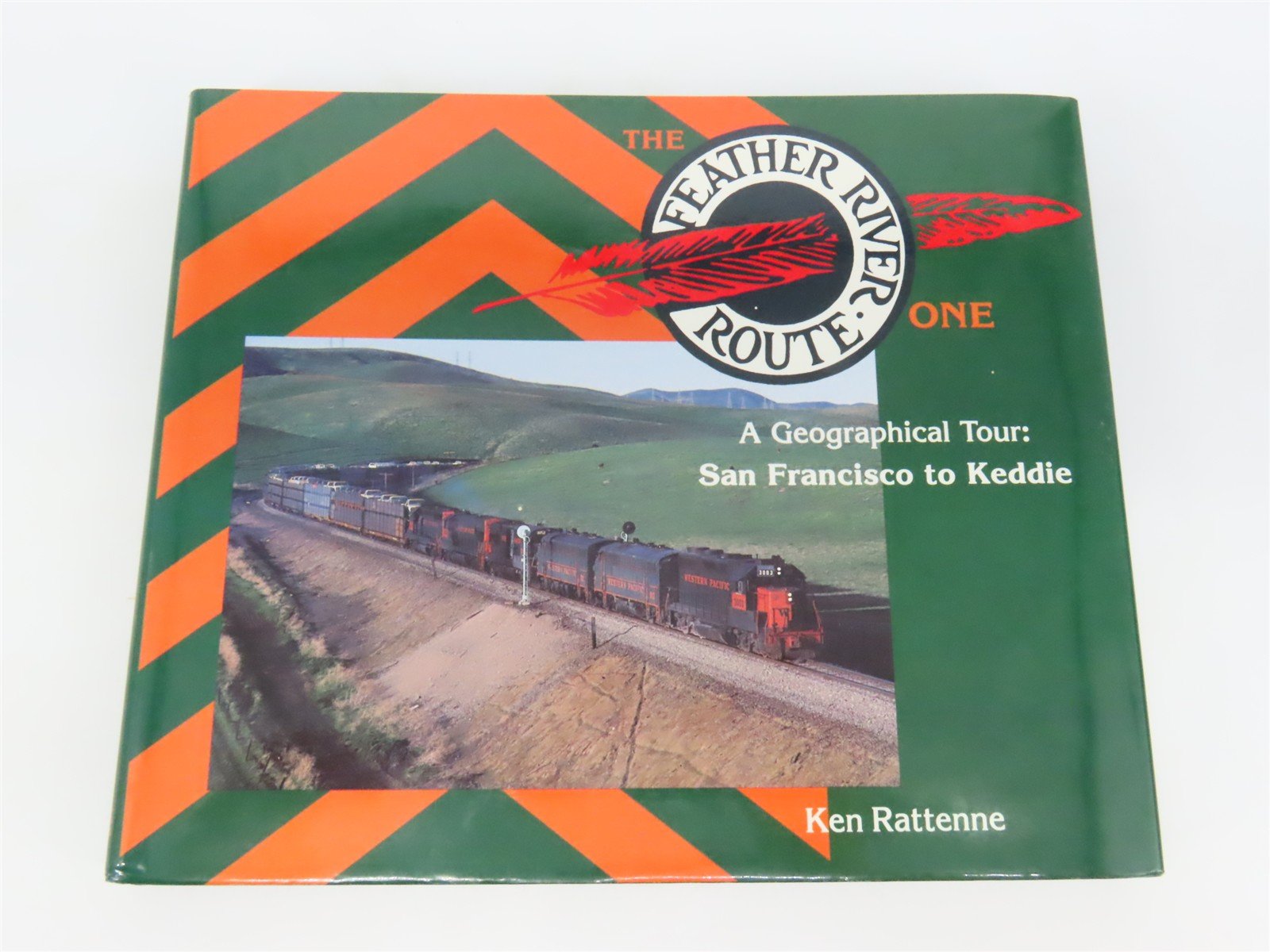 The Feather River Route Volumes 1 & 2 Set by Ken Rattenne ©1991 HC Books