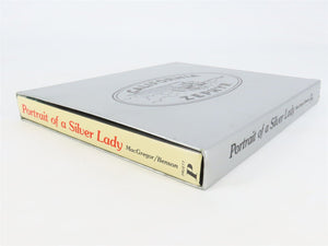 California Zephyr Portrait of a Silver Lady by MacGregor & Benson ©1977 HC Book