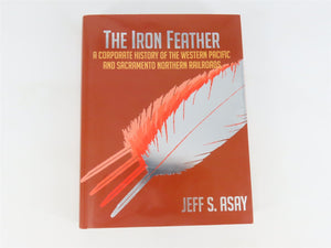 The Iron Feather by Jeff S. Asay ©2018 HC Book