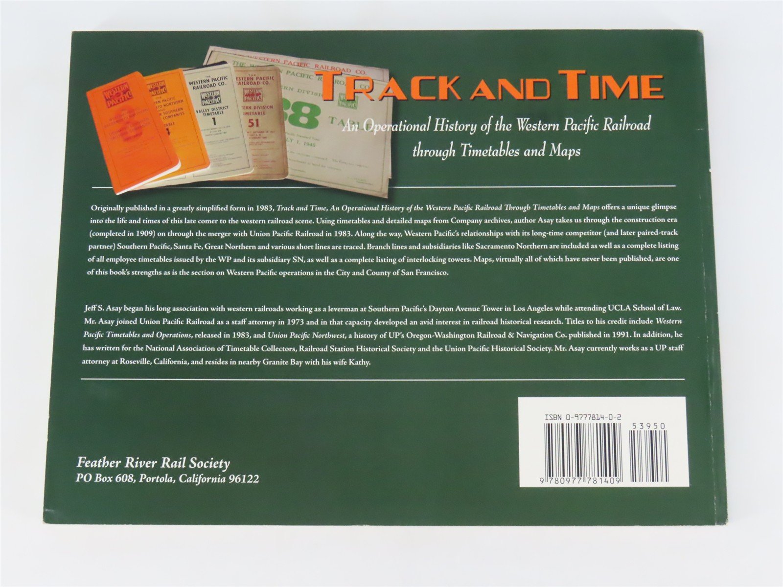 Track & Time: ...Western Pacific Railroad by Jeff S. Asay ©2006 SC Book