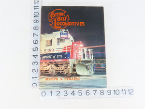 Cotton Belt Locomotives by Joseph A. Strapac ©1977 HC Book
