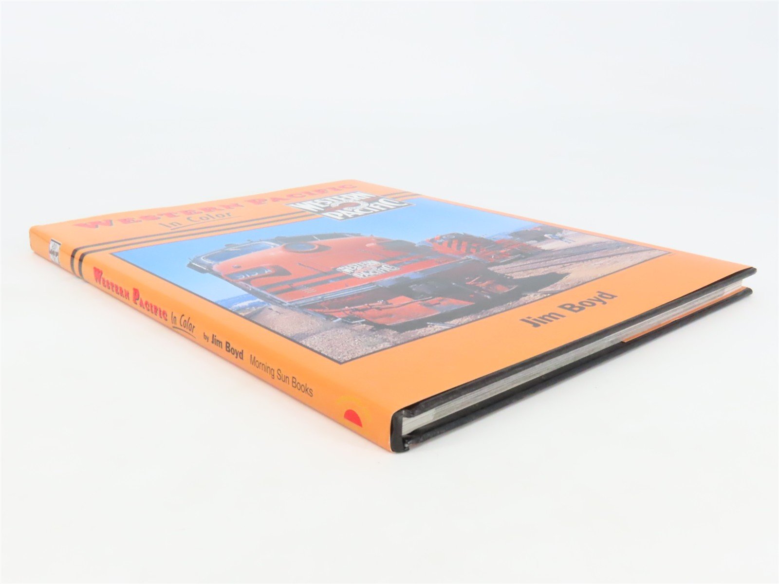 Morning Sun: Western Pacific In Color by Jim Boyd ©2006 HC Book