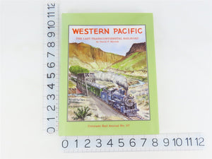 Western Pacific: The Last Transcontinental Railroad by David F. Myrick ©2006