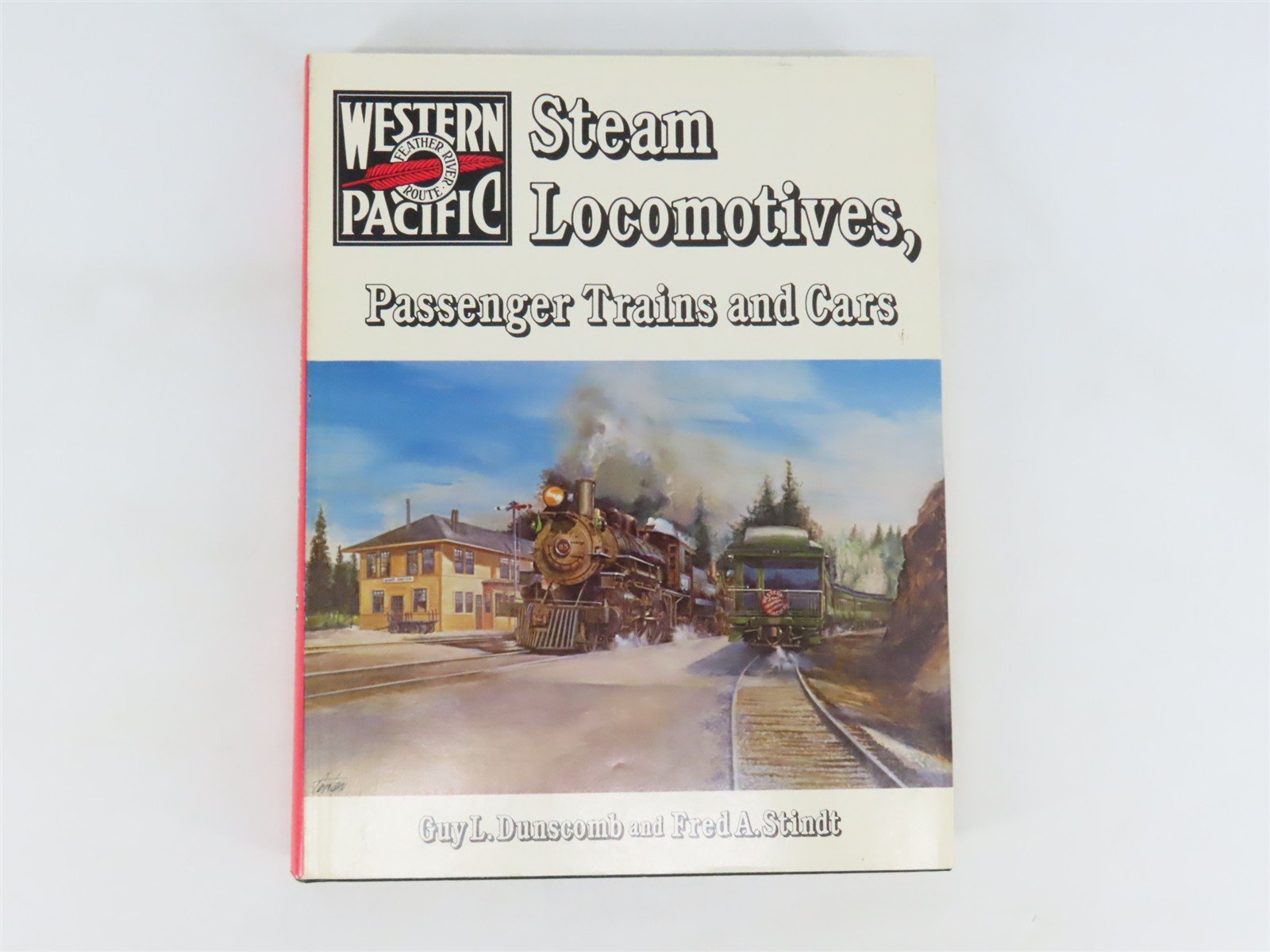 Western Pacific Steam, Passenger Trains & Cars by Dunscomb & Stindt ©1980 SIGNED