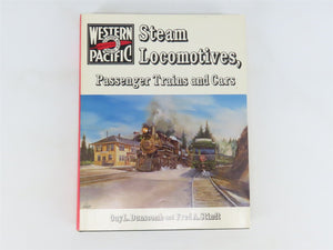 Western Pacific Steam, Passenger Trains & Cars by Dunscomb & Stindt ©1980 SIGNED