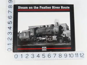 Steam on the Feather River Route by the NMRA ©2002 HC Book