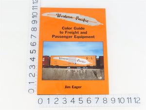 Morning Sun: Western Pacific Color Guide to Freight & Passenger Equipment ©2001
