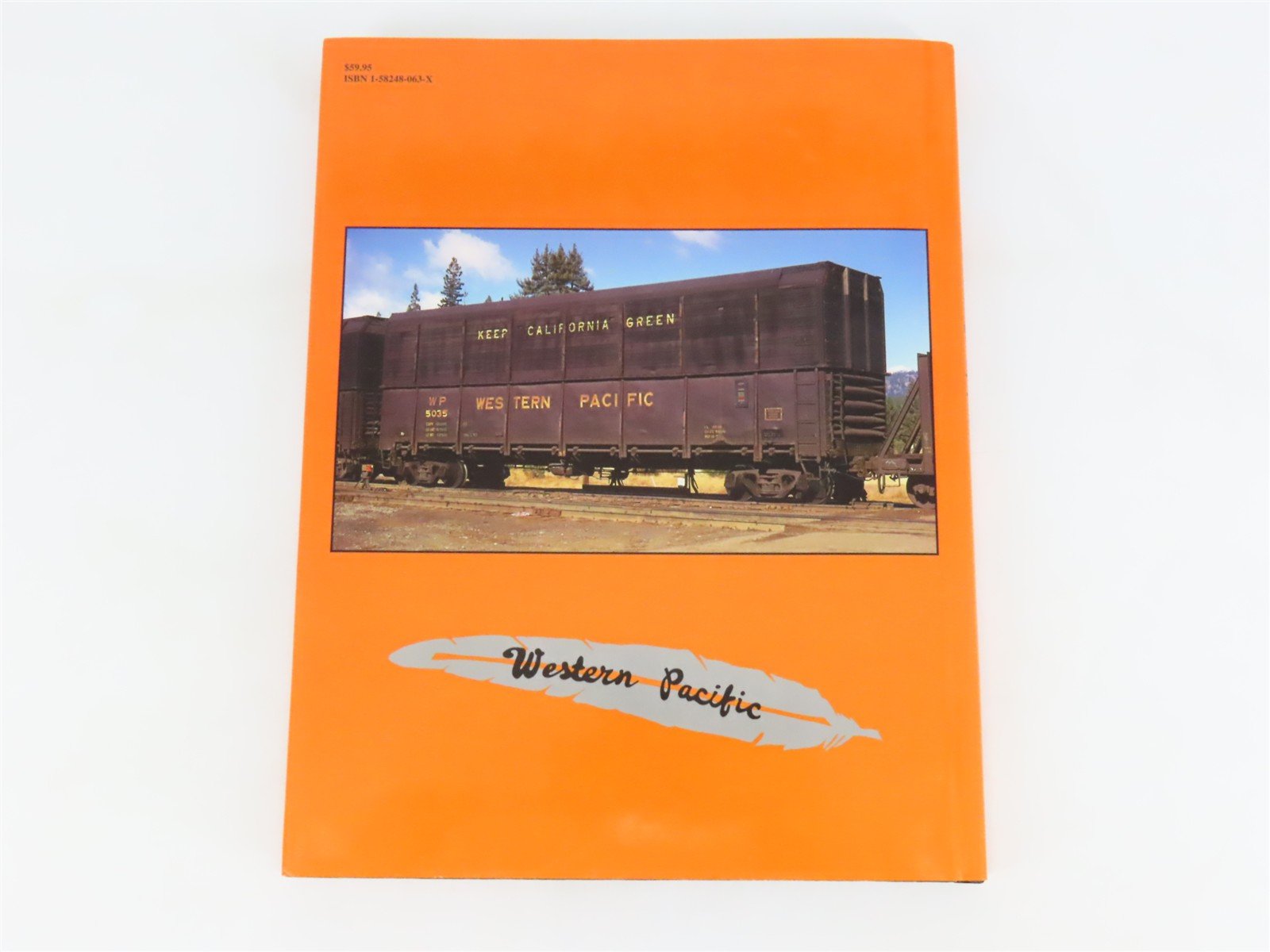 Morning Sun: Western Pacific Color Guide to Freight & Passenger Equipment ©2001