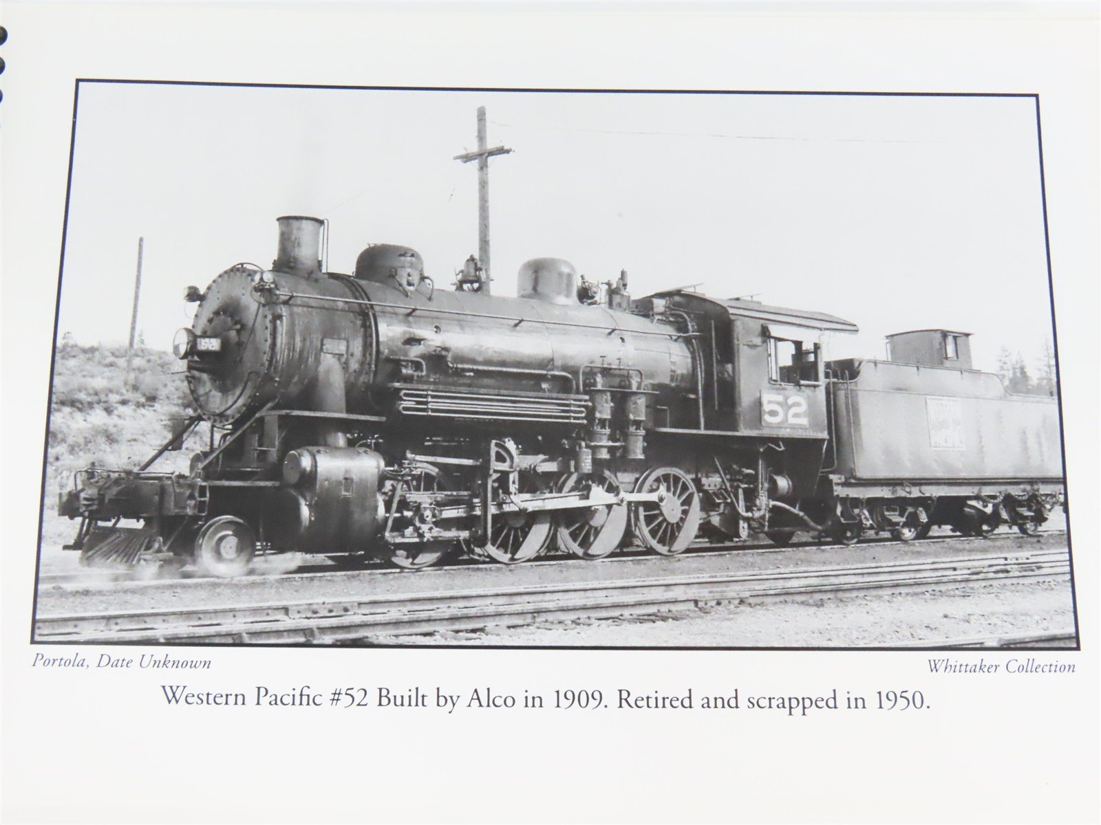 Western Pacific Steam Locomotives by Stephen M. Hayes ©2010 Spiral Bound Book
