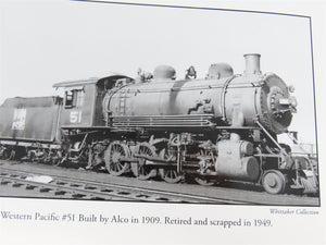 Western Pacific Steam Locomotives by Stephen M. Hayes ©2010 Spiral Bound Book