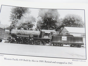 Western Pacific Steam Locomotives by Stephen M. Hayes ©2010 Spiral Bound Book