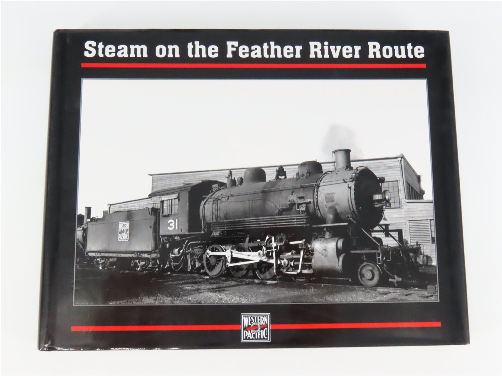 Steam on the Feather River Route by the NMRA ©2002 HC Book