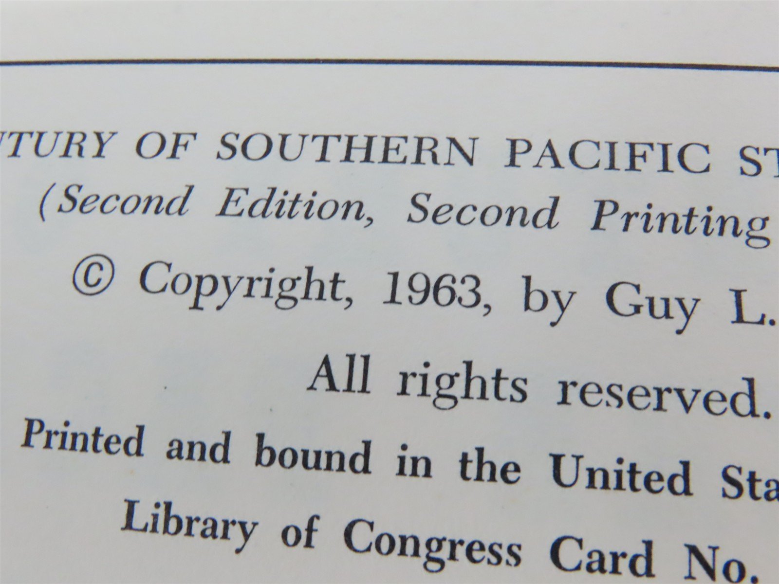 A Century of Southern Pacific Steam Locomotives by Guy Dunscomb ©1972 HC Book