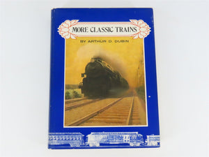Some Classic Trains & More Classic Trains 2-Book Set by Arthur D. Dubin ©1973/75