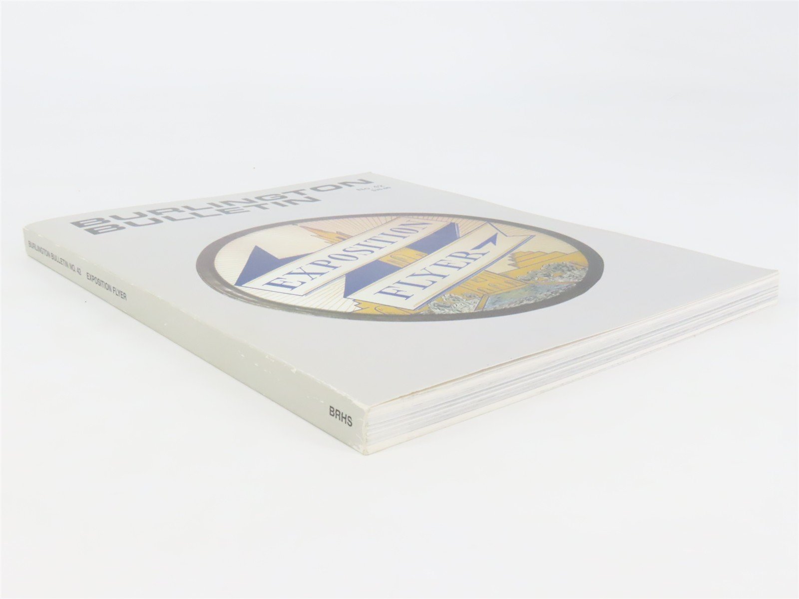 Burlington Bulletin No. 42 by BRHS ©2003 SC Book